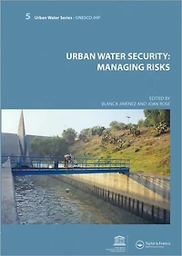 Urban Water Security: Managing Risks: UNESCO-IHP
