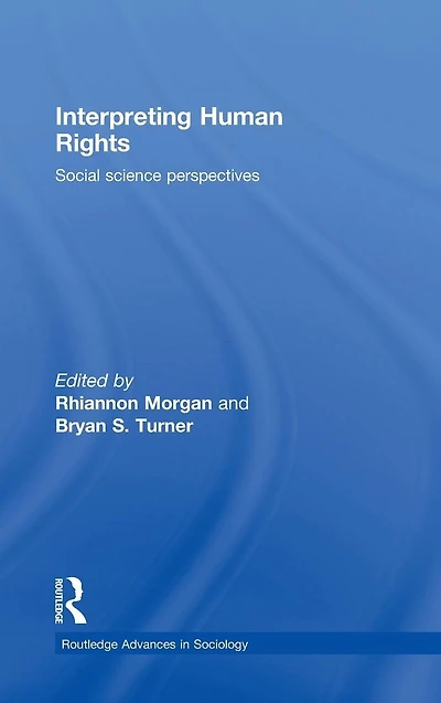 Interpreting Human Rights: Social Science Perspectives