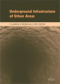 Underground Infrastructure of Urban Areas: Book + CD-ROM
