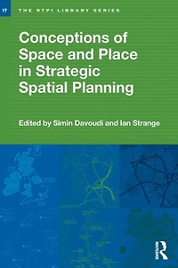 Conceptions of Space and Place Strategic Spatial Planning