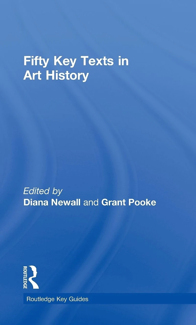 Fifty Key Texts Art History