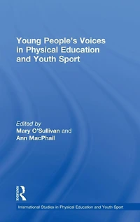 Young People's Voices Physical Education and Youth Sport