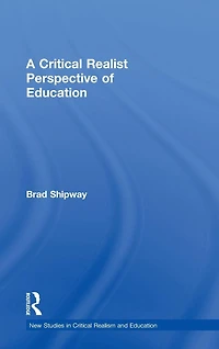 A Critical Realist Perspective of Education