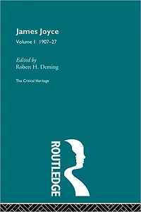 James Joyce. Volume I: 1907-27