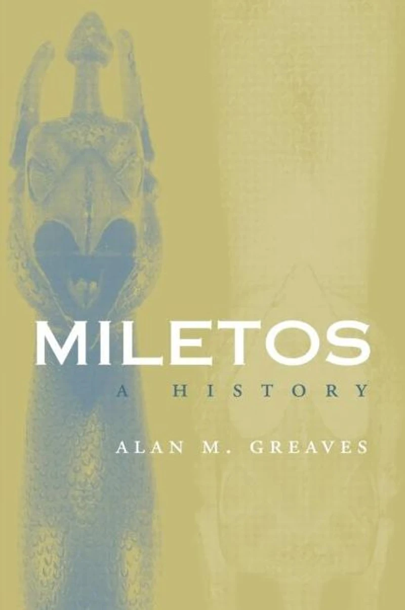 Miletos: Archaeology and History