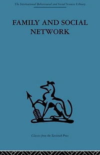 Family and Social Network: Roles, Norms External Relationships Ordinary Urban Families