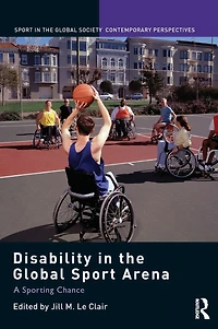 Disability the Global Sport Arena: A Sporting Chance