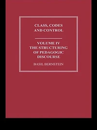 The Structuring of Pedagogic Discourse