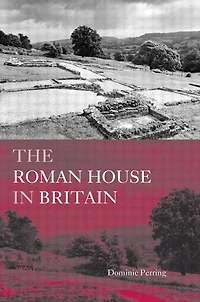 The Roman House Britain