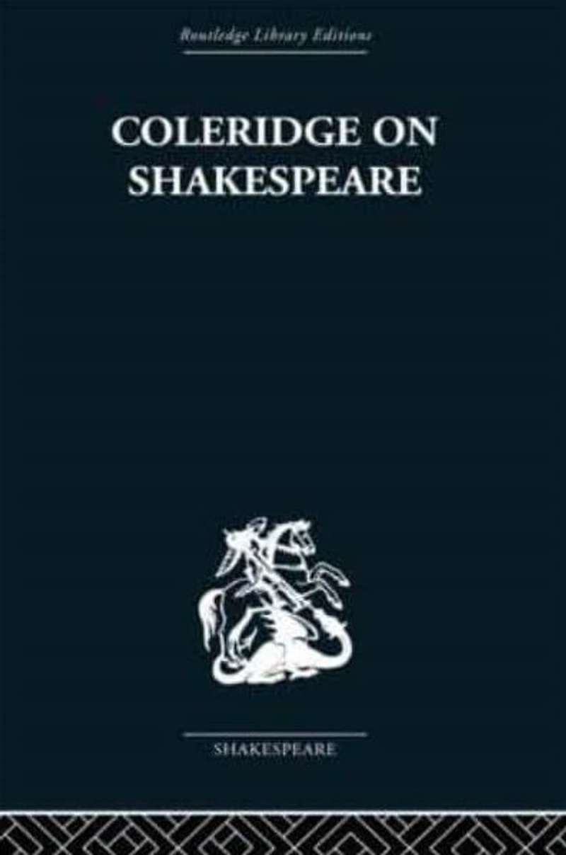 Coleridge on Shakespeare: the text of lectures 1811-12