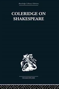Coleridge on Shakespeare: the text of lectures 1811-12