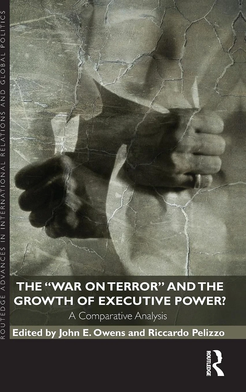 the War on Terror and Growth of Executive Power?: A Comparative Analysis