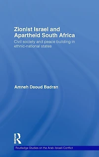 Zionist Israel and Apartheid South Africa: Civil society peace building ethnic-national states