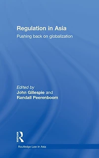 Regulation Asia: Pushing Back on Globalization