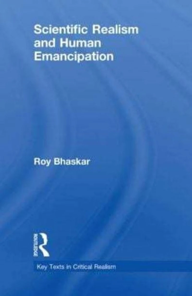 Scientific Realism and Human Emancipation