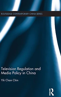 Television Regulation and Media Policy China