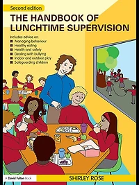 The Handbook of Lunchtime Supervision