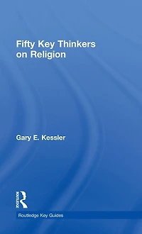 Fifty Key Thinkers on Religion