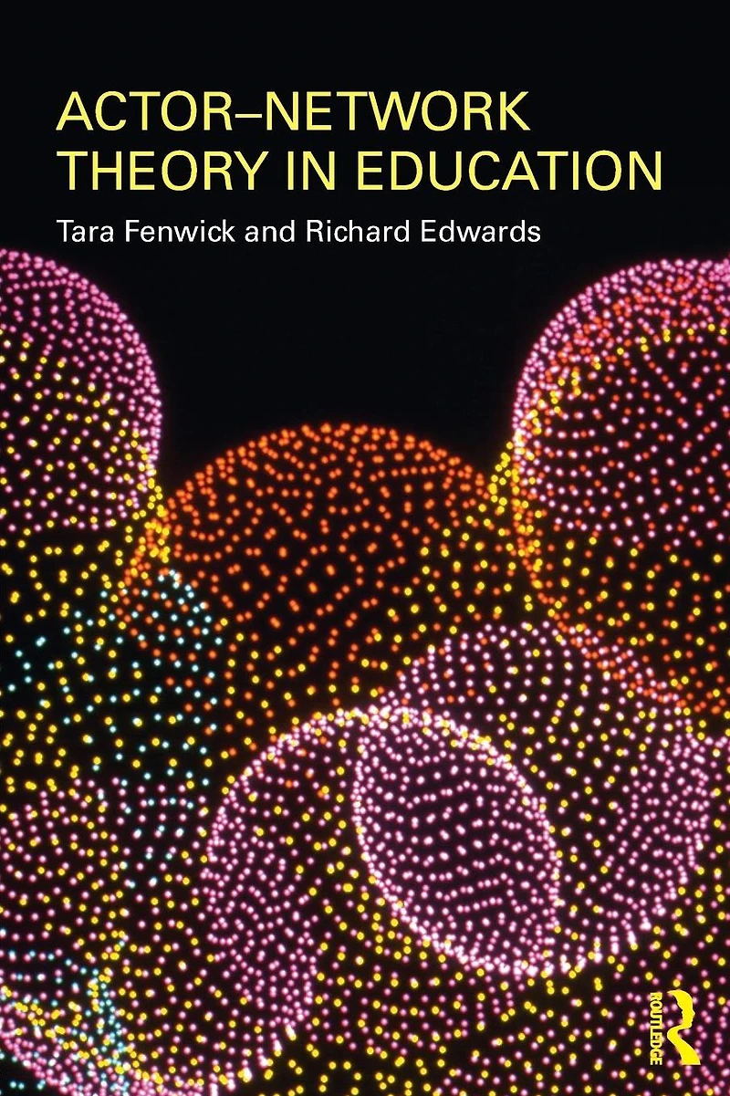 Actor-Network Theory Education