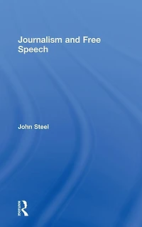 Journalism and Free Speech