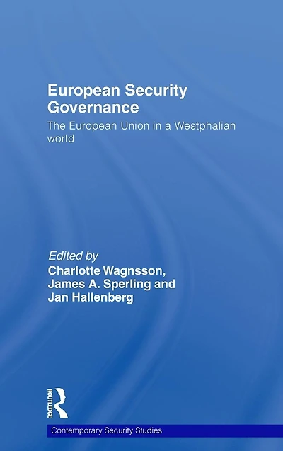 European Security Governance: The Union a Westphalian World