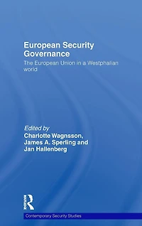 European Security Governance: The Union a Westphalian World