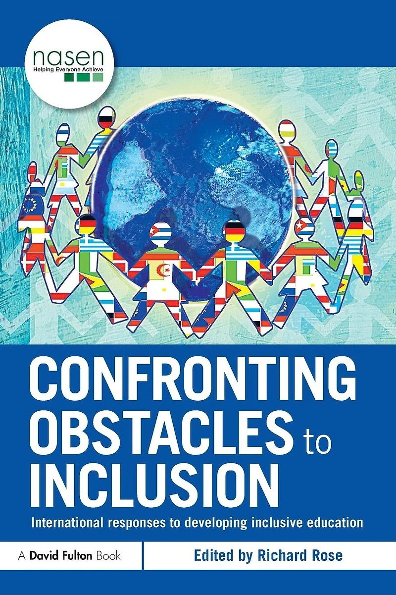 Confronting Obstacles to Inclusion: International Responses Developing Inclusive Education