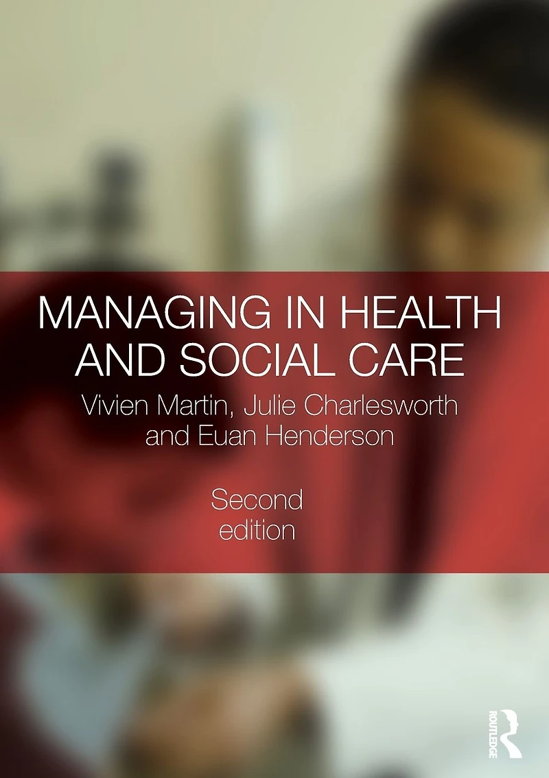 Managing Health and Social Care