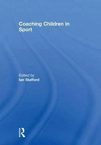 Coaching Children Sport