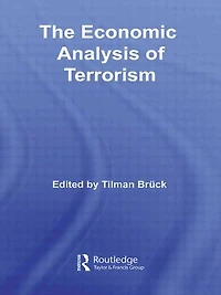 The Economic Analysis of Terrorism