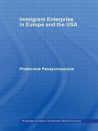 Immigrant Enterprise Europe and the USA