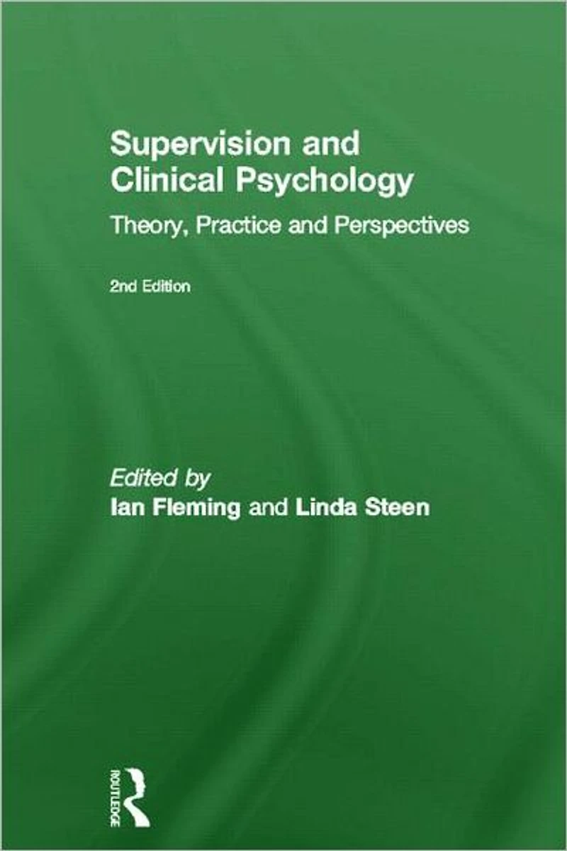 Supervision and Clinical Psychology: Theory, Practice Perspectives