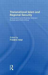 Transnational Islam and Regional Security: Cooperation Diversity between Europe North Africa