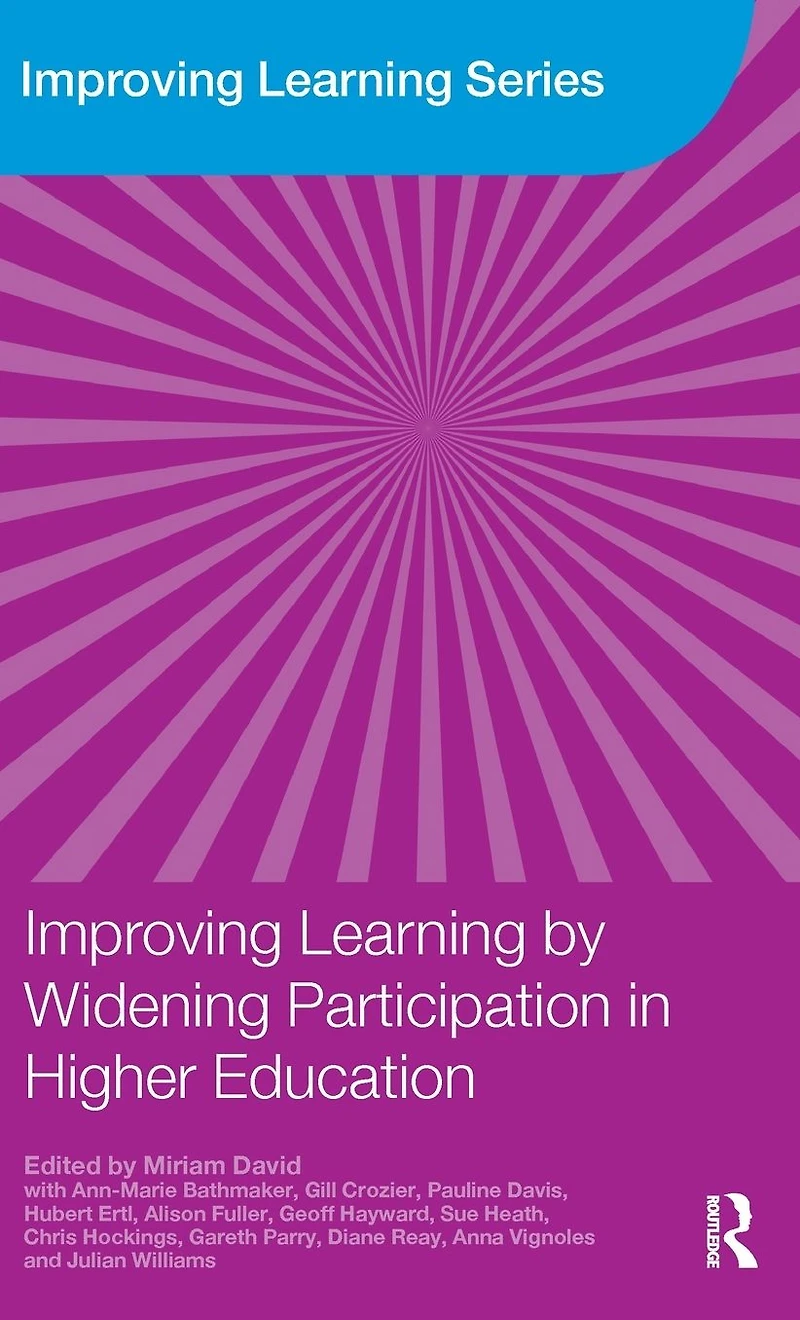 Improving Learning by Widening Participation Higher Education