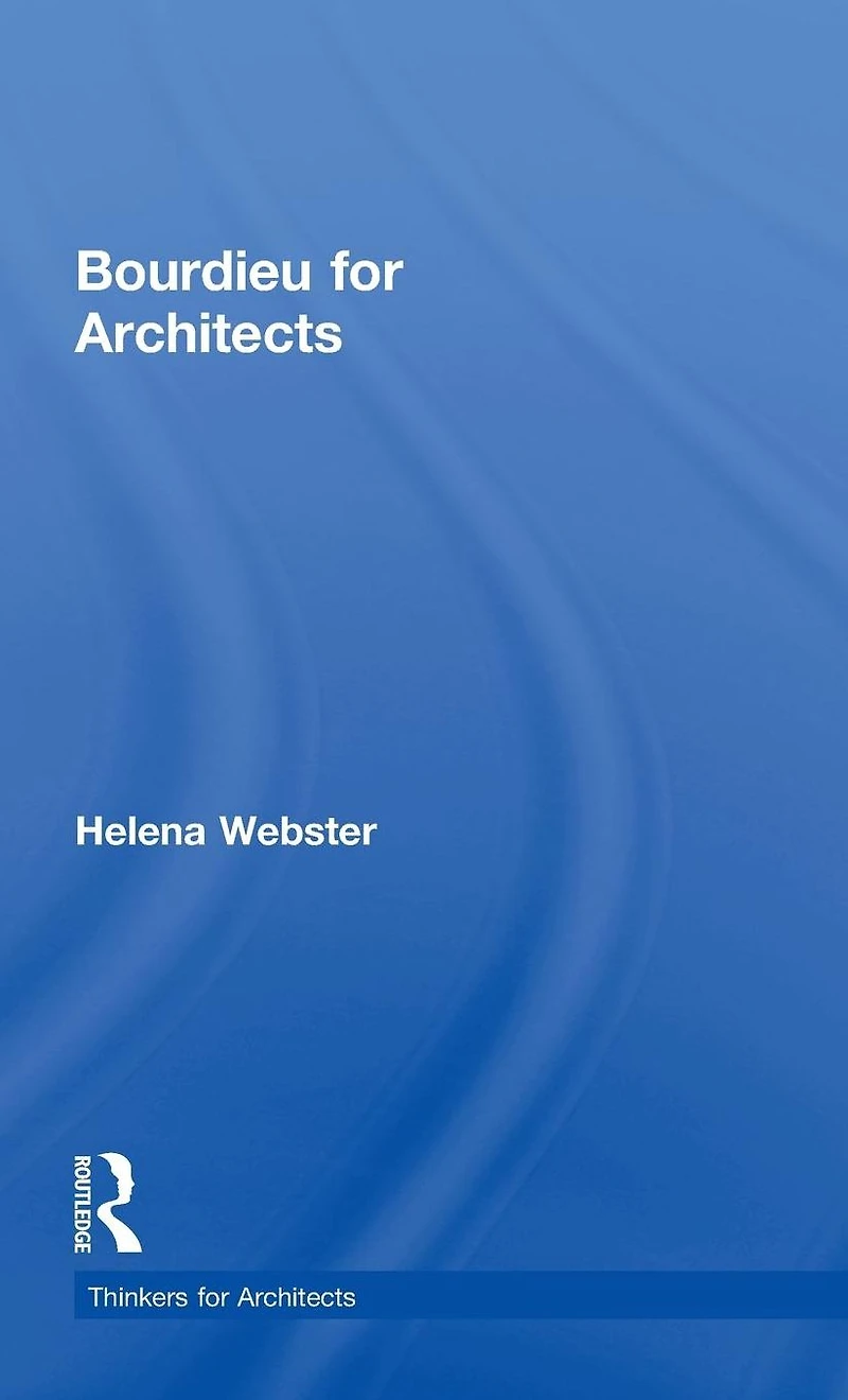 Bourdieu for Architects