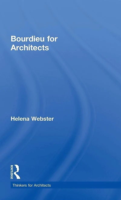 Bourdieu for Architects