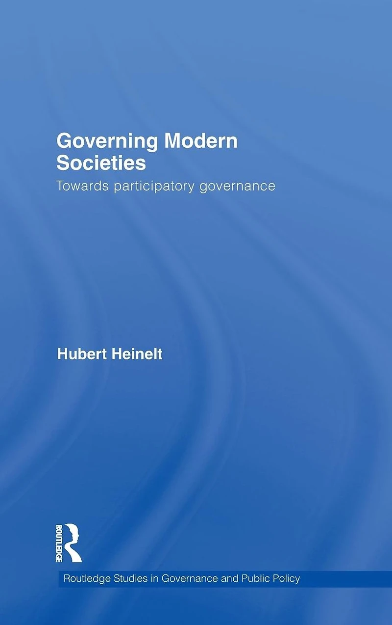 Governing Modern Societies: Towards Participatory Governance