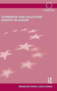 Citizenship and Collective Identity Europe