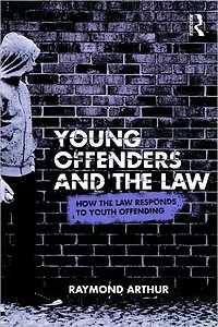 Young Offenders and the Law: How Law Responds to Youth Offending