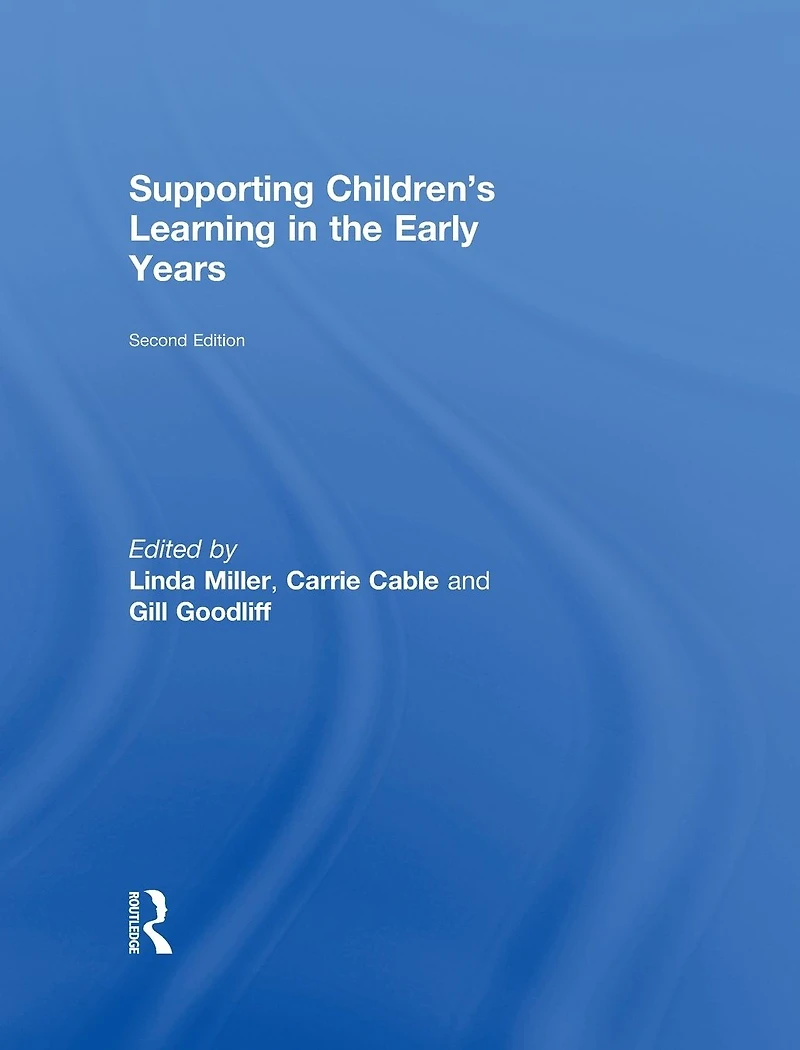Supporting Children's Learning the Early Years