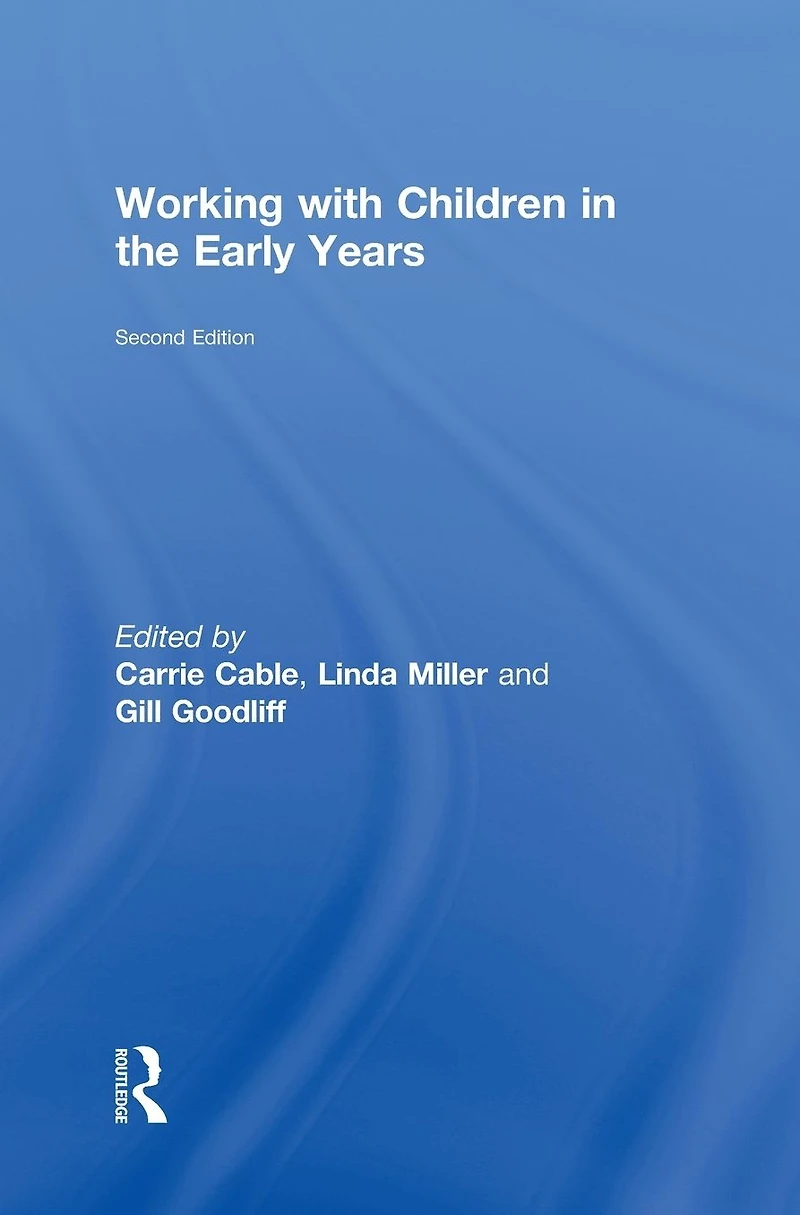 Working with Children the Early Years