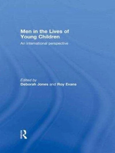 Men the Lives of Young Children: An international perspective