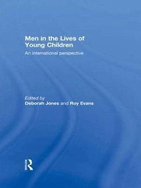 Men the Lives of Young Children: An international perspective