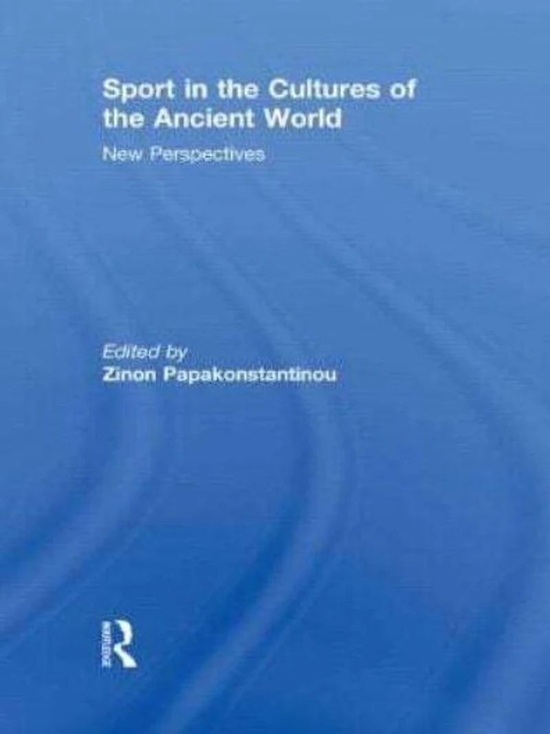 Sport the Cultures of Ancient World: New Perspectives