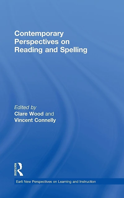 Contemporary Perspectives on Reading and Spelling