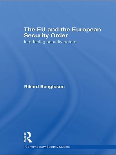 the EU and European Security Order: Interfacing Actors