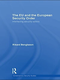 the EU and European Security Order: Interfacing Actors