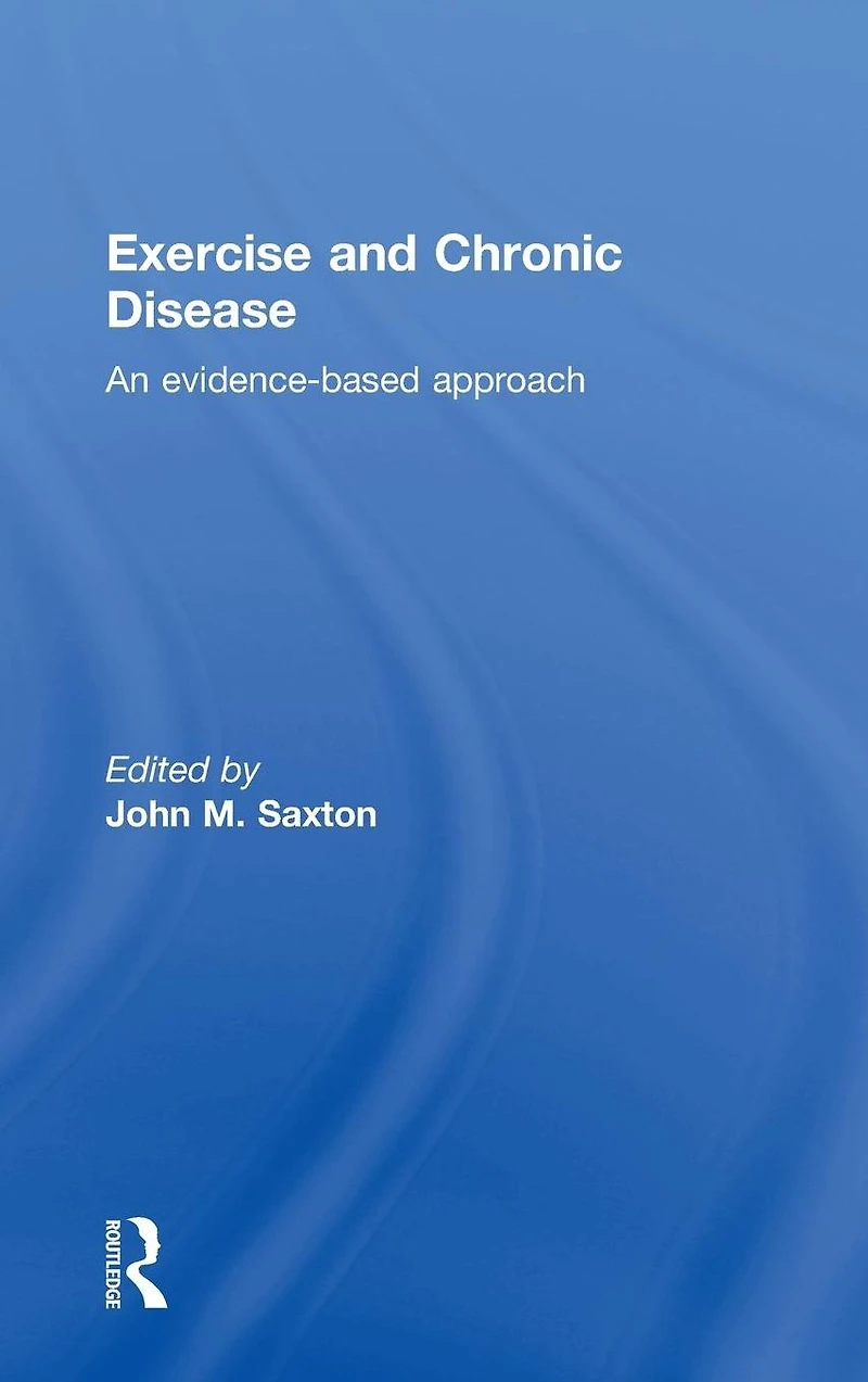 Exercise and Chronic Disease: An Evidence-Based Approach