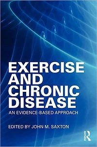Exercise and Chronic Disease: An Evidence-Based Approach
