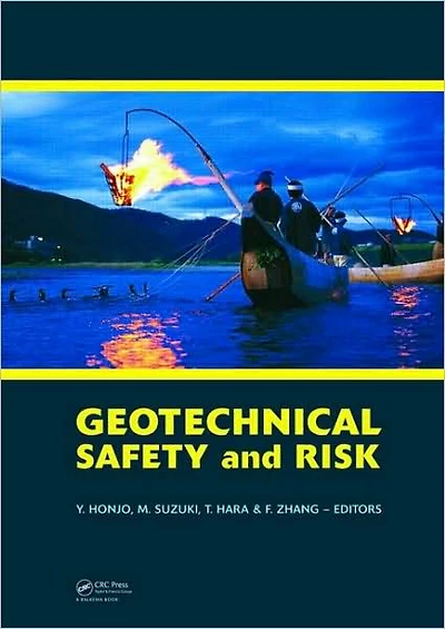Geotechnical Risk and Safety: Proceedings of the 2nd International Symposium on Geotechnical Safety and Risk (IS-Gifu 2009) 11-12 June, 2009, Gifu, Japan - IS-Gifu2009